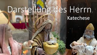 Darstellung des Herrn Katechese [upl. by Seditsira]