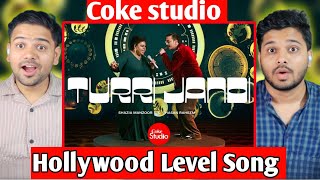 Indian Reaction On Turri Jandi Song  Coke studio Pakistan  Season 15 [upl. by Pence]