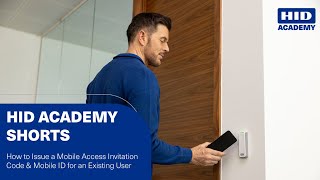 How to Issue a Mobile Access Invitation Code amp Mobile ID for an Existing User [upl. by Toland365]