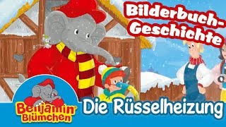 Benjamin Blümchen  Die Rüsselheizung 10 Minuten  BILDERBUCH GESCHICHTEN [upl. by Neu]