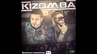 Don Miguelo Feat Farruko  Kizomba Official Song Original [upl. by Ttegirb]