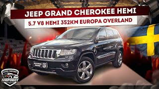 JEEP GRAND CHEROKEE HEMI ✅️ 57 V8 HEMI 352KM ✅️ 33t hak ✅️ EUROPA ✅️ OVERLAND [upl. by Suoivatco312]