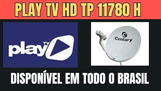 PLAYTV HD SINAL FORTÍSSIMO STARONE D2 TP 11780 H 29900 [upl. by Bronez504]