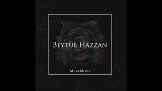 MetaMorf ft Ibrahim CəfərovBeytül Hazzan BeytülHəzzan [upl. by Neve]