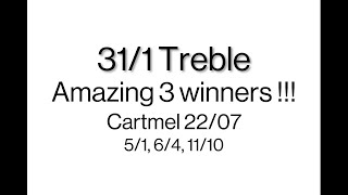 311 Treble at Cartmel on 2207 [upl. by Ardnusal]