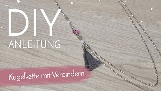 DIY Anleitung  Kugelkette mit Verbindern [upl. by Jollenta]