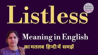 listless meaning l meaning of listless l listless ka Hindi mein kya matlab hota hai l vocabulary l [upl. by Maleeny]