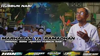 REMIX  Marhaban ya ramadhan  Original song jamaah Hbn [upl. by Anyala985]