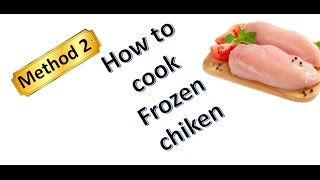 Frozen Chicken BreastsHow to cook frozen chicken breasts in the skillet part 2 [upl. by Elsa]