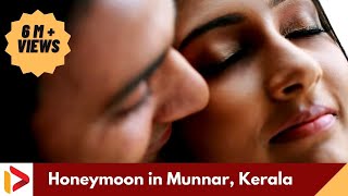 Honeymoon In Kerala Munnar  India Video [upl. by Enaj58]