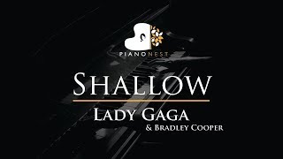 Lady Gaga Bradley Cooper  Shallow  Piano Karaoke  Sing Along Cover with Lyrics [upl. by Dremann]