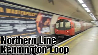 Northern Line  Kennington Loop [upl. by Angi930]