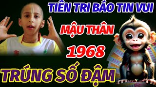 TIN VUI BẤT NGỜ ẬP ĐẾN LIÊN TIẾP TRONG 75 NGÀY CUỐI NĂM TUỔI MẬU THÂN SINH 1968 NỔ LỘC TRÚNG SỐ LỚN [upl. by Corin414]