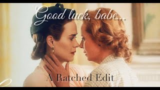 Good Luck Babe  A Ratched Edit Mildred and Gwendloyn Chappell Roan [upl. by Acirderf]