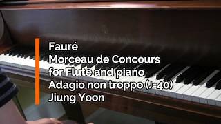 Piano Part  Fauré Morceau de Concours for Flute and Piano Adagio non troppo ♩40 [upl. by Vivl]