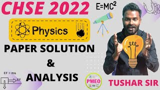 CHSE2022  PHYSICS ANSWER KEY AND PAPAER ANALYSIS [upl. by Katina]