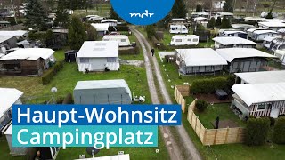 Leben auf dem Campingplatz Wo das legal möglich ist  Umschau  MDR [upl. by Ruosnam]