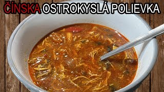 ČÍNSKA ostrokyslá polievka  RECEPT 🇨🇳 by LJUK [upl. by Froh]