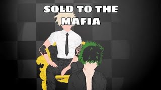 Sold to the Mafia Ep1 ••BakuDeku ••TextingStory ••Series [upl. by Essa]