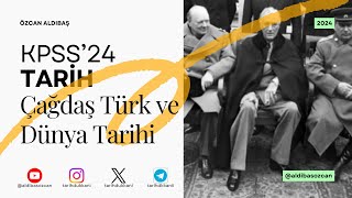 KPSS24 Tarih  Çağdaş Türk ve Dünya Tarihi  IV [upl. by Ahsha]