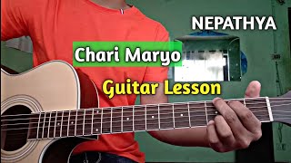 Chari Maryo  Guitar Lesson  Nepathya [upl. by Atilem]