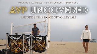 AVP Uncovered  The Home of Volleyball  Episode 3 [upl. by Henriette]