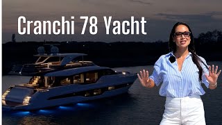 Cranchi 78 Yacht Bold amp Beautiful [upl. by Theda]