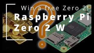 NEW Pi Zero 2 W indepth review  chance to win free Raspberry Pi Zero 2W [upl. by Blase]