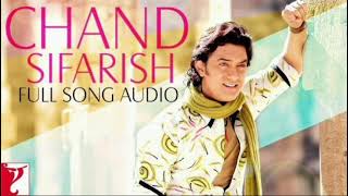 Chand Sifarish  Full Song  Fanaa  Aamir Khan Kajol  Shaan Kailash Kher  JatinLalit  Prasoon [upl. by Aral]