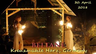 BELTANE 2018 KREUZMÜHLE  30 April  HARZGermany [upl. by Narah]