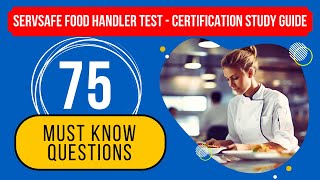 ServSafe Food Handler Test 2024  Certification Study Guide 75 Must Know Questions [upl. by Swithbert]