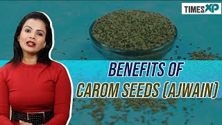 Ajwain Health Benefits  Carom Seeds For Cold amp Stomach Related Problems  TimesXP Health [upl. by Imelida476]