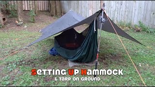 Setting up Hammock amp Tarp on Ground [upl. by Yla]