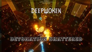 DETONATION SHATTERED  Deepwoken [upl. by Zandra]