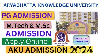 Aryabhatta Knowledge University PG Admission 202425Apply Online [upl. by Lane]