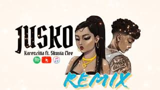 Karencitta ft Skusta Clee  Jusko Rob Stylez REMiX [upl. by Warenne129]