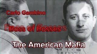 The American Mafia  Carlo Gambino quot Boss of Bosses quot [upl. by Ferreby]