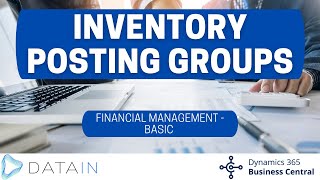 2116 Finance setup INVENTORY POSTING GROUPS  Dynamics Business Central NAV [upl. by Mieka]