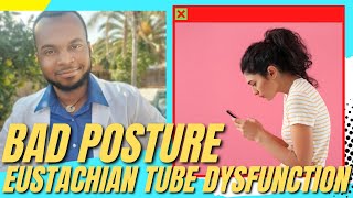 Eustachian Tube Dysfunction  How Bad Posture Delays Healing [upl. by Klockau871]