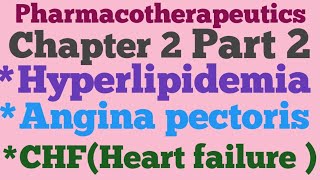 PharmacotherapeuticsChapter 2part 2 HyperlipidemiaCHF Angina pectorisD pharma 2nd Hindi notes [upl. by Atihcnoc]