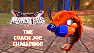 2 Hour RUSH The Coach Joe Challenge ep1  Dragon Quest Monsters The Dark Prince [upl. by Tik901]