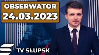 📰 Obserwator 24032023  🔥 Bądź na Bieżąco  Owocowa w Słupsku rozbudowa obwodnicy i koszykówka [upl. by Eelannej]