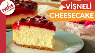 ÇATLAMAYAN ÇÖKMEYEN TAM ÖLÇÜ Vişneli Cheesecake Tarifi [upl. by Roeser]