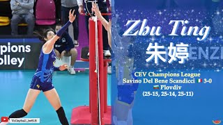 Zhu Ting 朱婷  Superstar  Savino Del Bene SCANDICCI vs Maritza PLOVDIV  CEV Champions League Volley [upl. by Ronni]