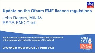 RSGB 2021 AGM EMF licence regulations webinar [upl. by Otrepur731]