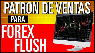 PATRONES de ventas FOREX FLUSH [upl. by Angelico]