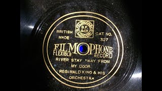 Reginald King Filmophone River Stay Way From My Door 1932 [upl. by Voe]