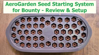 AeroGarden Seed Starting System for Bounty  Review Setup amp Detach  Seed Starter Accessory [upl. by Iolenta]