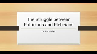 The Struggle between Patricians and Plebeians [upl. by Jamaal]