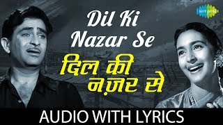 Dil Ki nazar Se with lyrics  दिल की नज़र से के बोल  Lata Mangeshkar  Mukesh [upl. by Akihsal164]